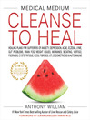 Cover image for Medical Medium Cleanse to Heal